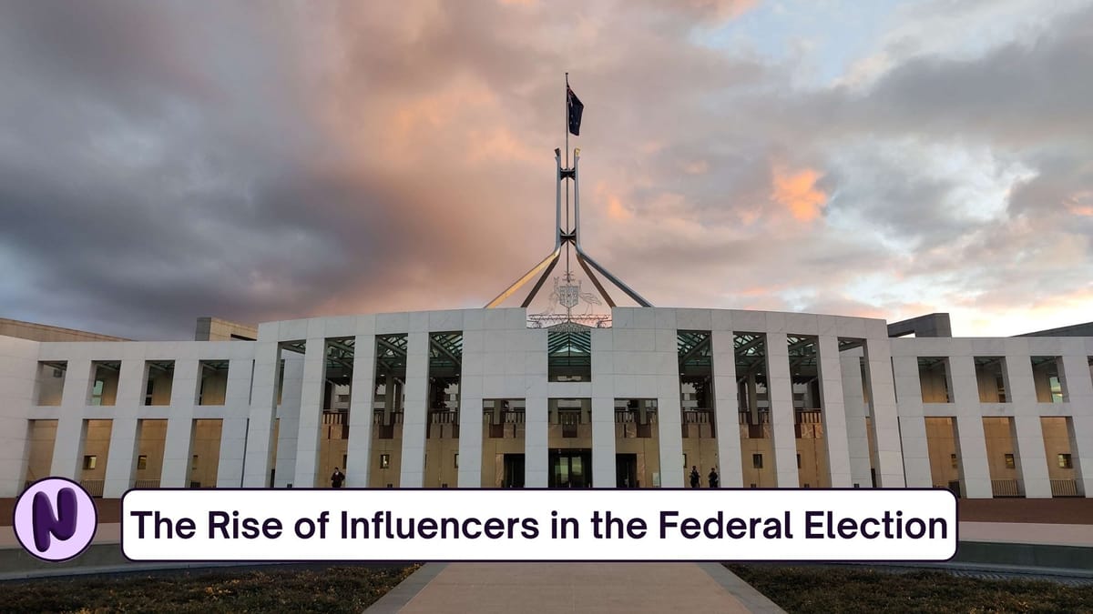 The Rise of Influencers in the Federal Election