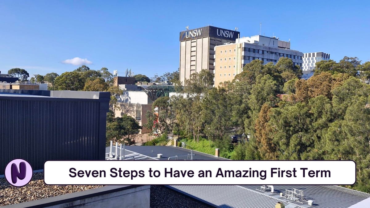 Seven Steps to Have an Amazing First Term