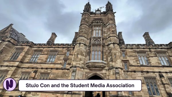 A Review of the Student Journalism Conference and an Exciting New Development in Student Media: The Student Media Association.