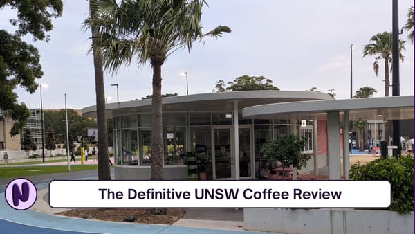 The Definitive UNSW Coffee Review