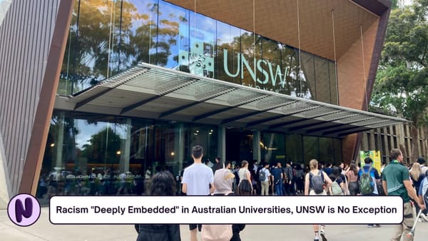 Racism "Deeply Embedded" in Australian Universities, UNSW is No Exception
