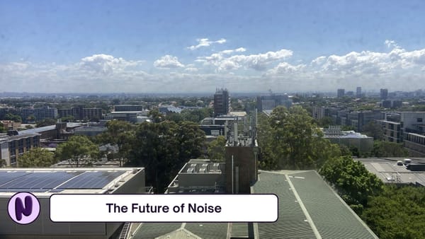 The Future of Noise
