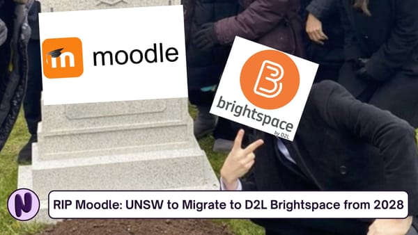 RIP Moodle: UNSW to Migrate to D2L Brightspace from 2028
